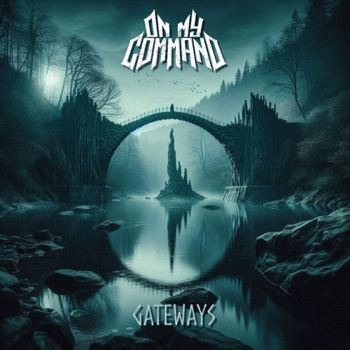 On My Command : Gateways